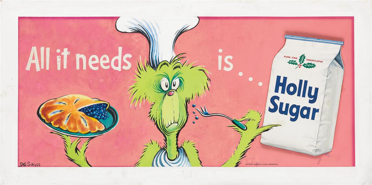 ADVERTISING DR. SEUSS [THEODOR GEISEL]. All it needs is...Holly Sugar./Crazy Chef with Pie.